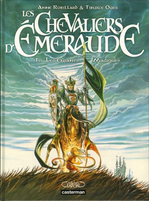 Les Chevaliers d'Émeraude Casterman - Michel Lafon Tome 1