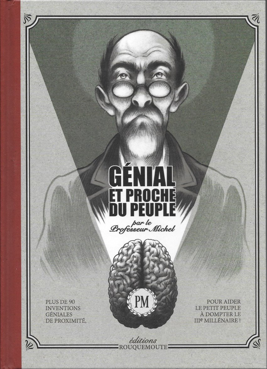 Génial et proche du peuple