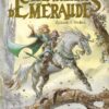 Les Chevaliers d'Émeraude Casterman - Michel Lafon Tome 5