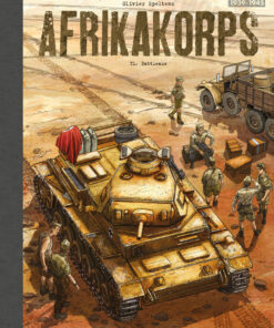 Afrikakorps Tome 1