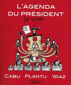 L'agenda du président le vrai