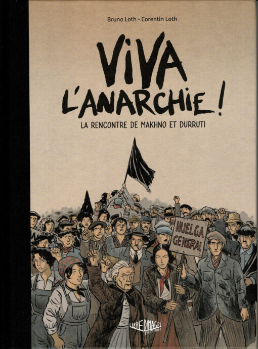 Viva l'anarchie ! 1re Partie