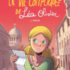La Vie compliquée de Léa Olivier Tome 0