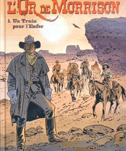 L'Or de Morrison Tome 1