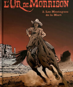 L'Or de Morrison Tome 2