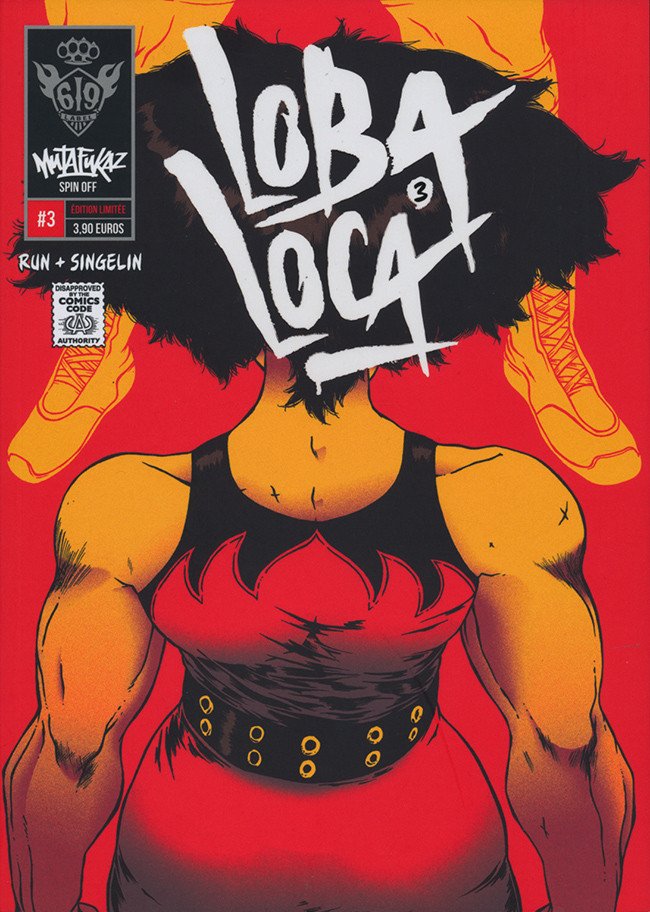 Mutafukaz' Loba Loca #3