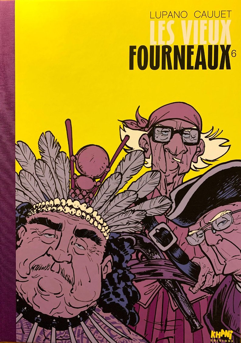 Les Vieux fourneaux Tome 6