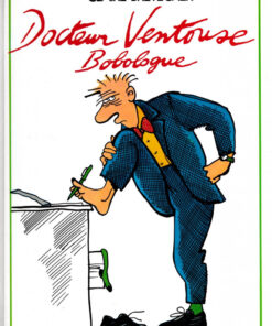 Docteur Ventouse, bobologue Tome 1