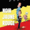 Noir jaune rouge