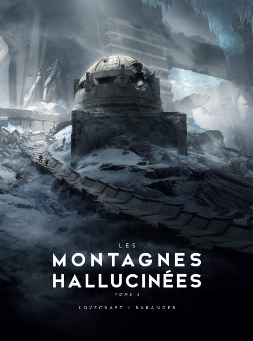 Les Montagnes Hallucinées Tome 2
