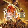 Des Rois et des Croix Livre I