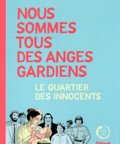 Nous sommes tous des anges gardiens