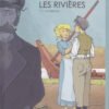 Ainsi font les rivières Tome 1