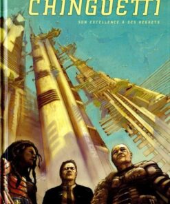 Chinguetti Tome 1