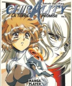 Chirality - La Promesse / La Terre promise Vol. 3