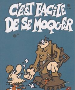 C'est facile de se moquer