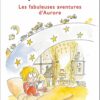 Les fabuleuses aventures d'Aurore 2