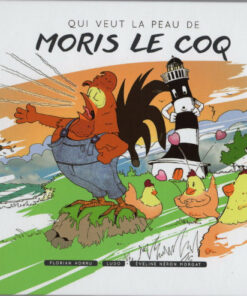 Qui veut la peau de Moris Le Coq