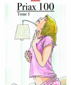 Priax 100 Tome 1