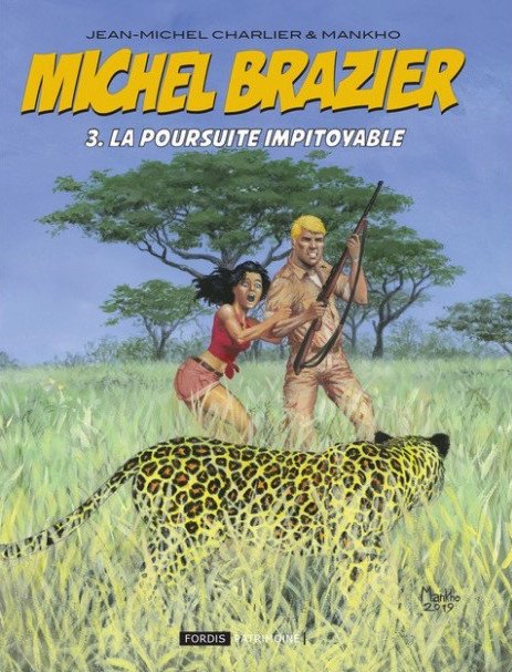 Michel Brazier Tome 3