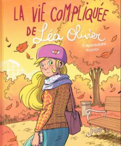 La Vie compliquée de Léa Olivier Tome 7
