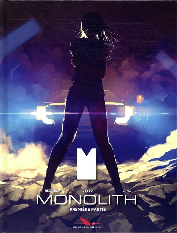 Monolith Première partie