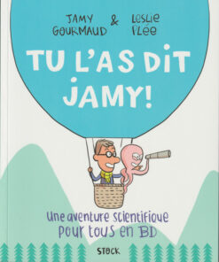 Tu l'as dit Jamy !