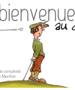 Bienvenue au club