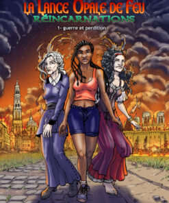 Ariane Dabo La Lance Opale de Feu / Réincarnations Tome 1