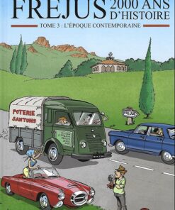 Fréjus - 2000 ans d'histoire Tome 3