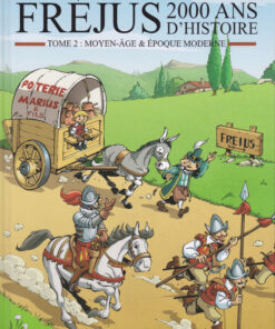 Fréjus - 2000 ans d'histoire Tome 2