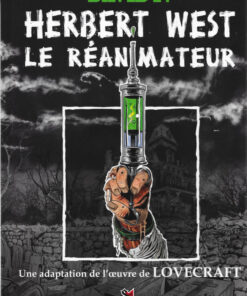 Herbert West - Le Réanimateur