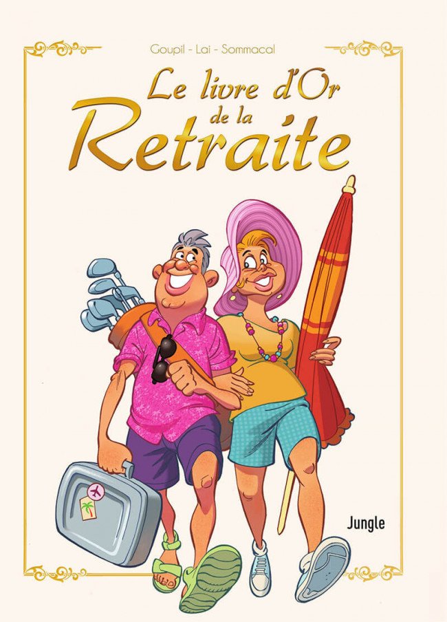 Le livre d'Or de la Retraite