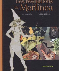 Les révélations de Merlinéa