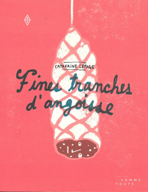 Fines tranches d'angoisse