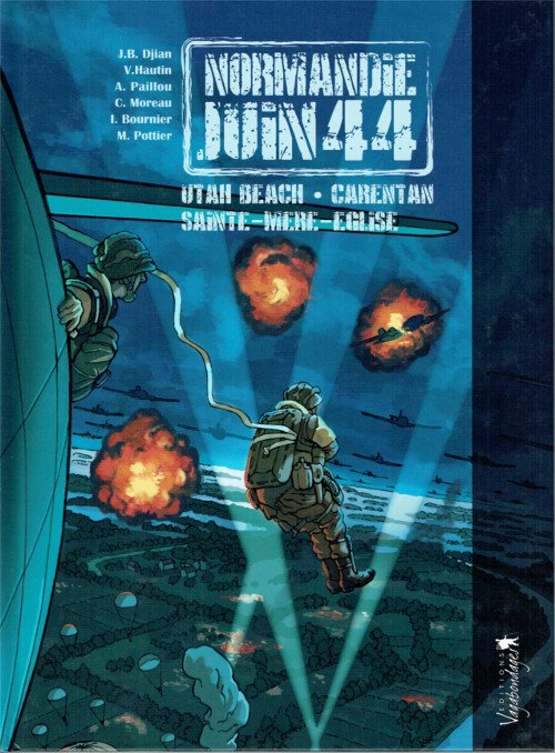 Normandie juin 44 Tome 2