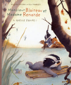 Monsieur Blaireau et Madame Renarde Tome 3