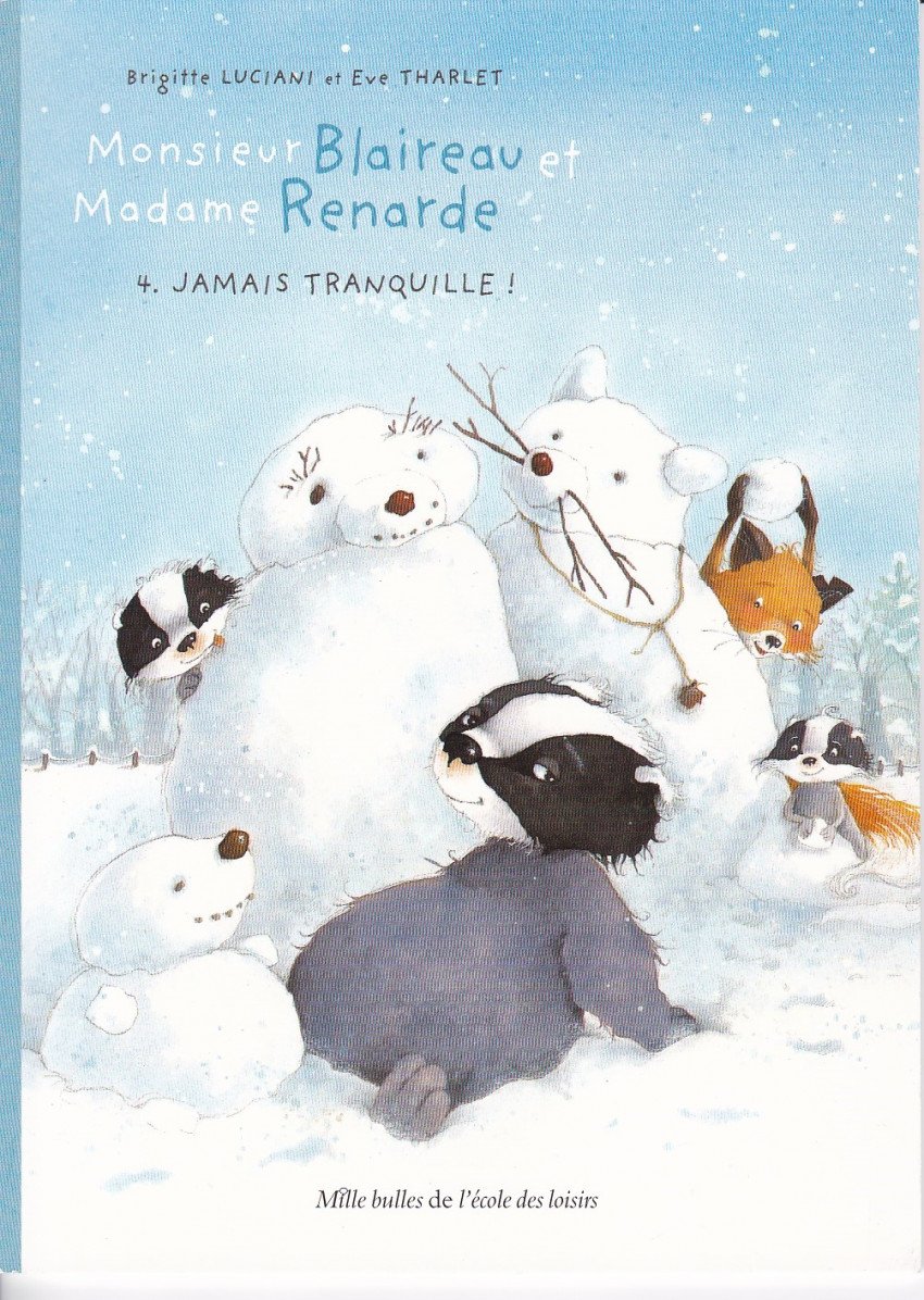 Monsieur Blaireau et Madame Renarde Tome 4