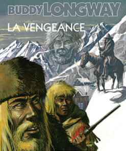 Buddy Longway Tome 11