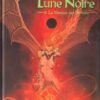 Chroniques de la Lune Noire Tome 2
