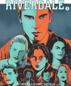 Les Chroniques de Riverdale Tome 1