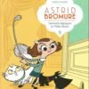 Astrid & Audaz et les rois de Thulé Tome 1