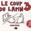 Le Coup du lapin Tome 2