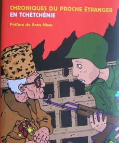 Chroniques du proche étranger Tome 1
