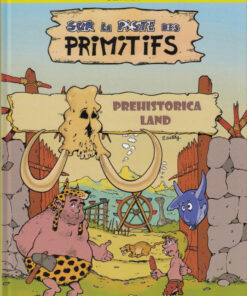 Sur la piste des primitifs Tome 2