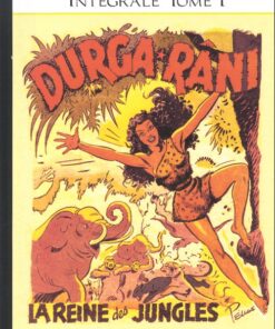 Durga Râni Intégrale Tome 1