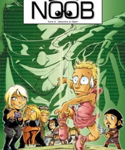 NOOB Tome 6