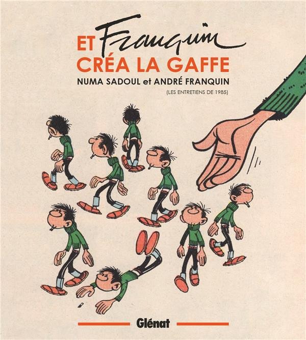 Et Franquin créa la gaffe