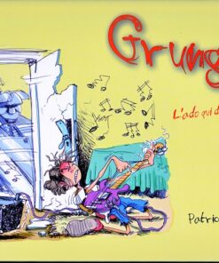 Grungy Tome 1
