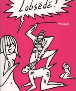 L'obsédé !